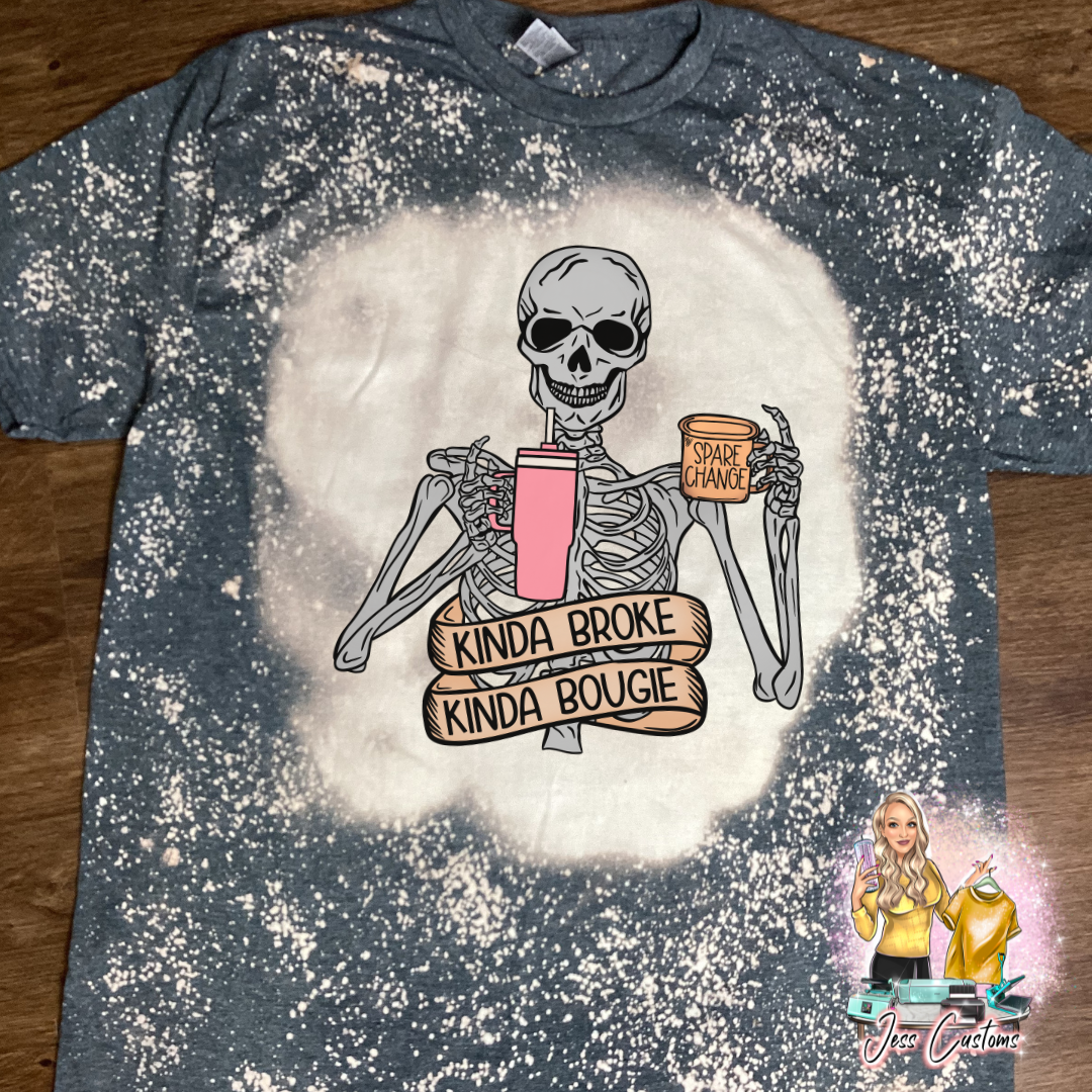 Kinda Broke Kinda Bougie Skelly