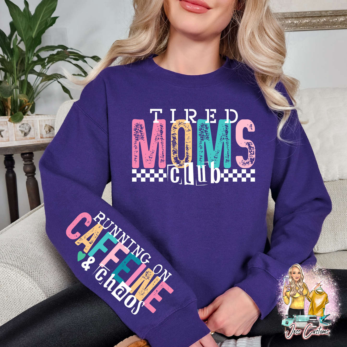 Tired Moms Club Crewneck